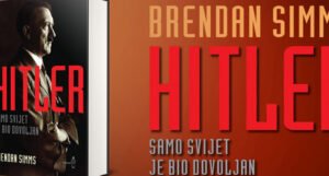 U pretprodaji knjiga “Hitler: Samo svijet je bio dovoljan” Brendana Simmsa