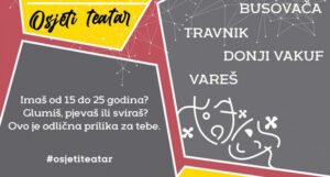 Audicija za mlade glumce iz Busovače, Travnika, Vareša i Donjeg Vakufa