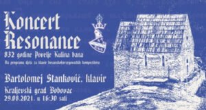 Koncert Bartolomeja Stankovića na Kraljevskom gradu Bobovcu