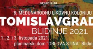 Počinje 8. međunarodna likovna kolonija Tomislavgrad – Blidinje 2021.