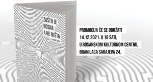 Naredne sedmice promocija knjige Nerzuka Ćurka “Zašto je Bosna a ne ništa”