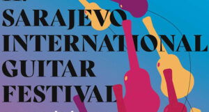 Renomirani gitaristi na Sarajevo International Guitar Festivalu