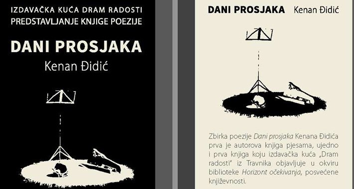 Predstavljanje knjige poezije Kenana Đidića “Dani prosjaka” u subotu u Travniku