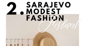 Drugi Sarajevo Modest Fashion Festival od 8. do 17. augusta
