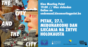Besplatan film u Meeting Pointu i online povodom Dana sjećanja na žrtve holokausta