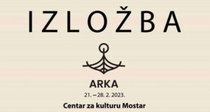 Izložba “Arka” u mostarskom Centru za kulturu