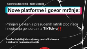 Predstavljen izvještaj o govoru mržnje i negiranju genocida na TikToku