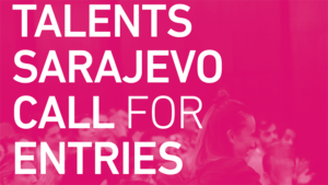 Otvoren poziv za prijave na Talents Sarajevo 2023.