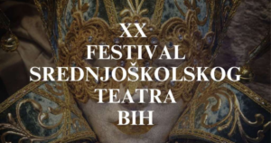 Predstava “Zločin bez kazne” i “Međuprostor” počinje Festival srednjoškolskog teatra BiH
