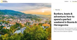 National Geographic: Kako provesti vikend u BiH, zemlji koja oduševljava strance