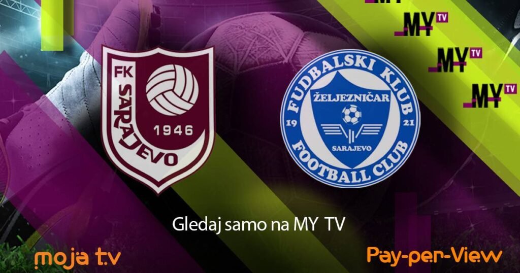 Utakmice Sarajeva i Željezničara u UEFA Konferencijskoj ligi ekskluzivno na MY TV