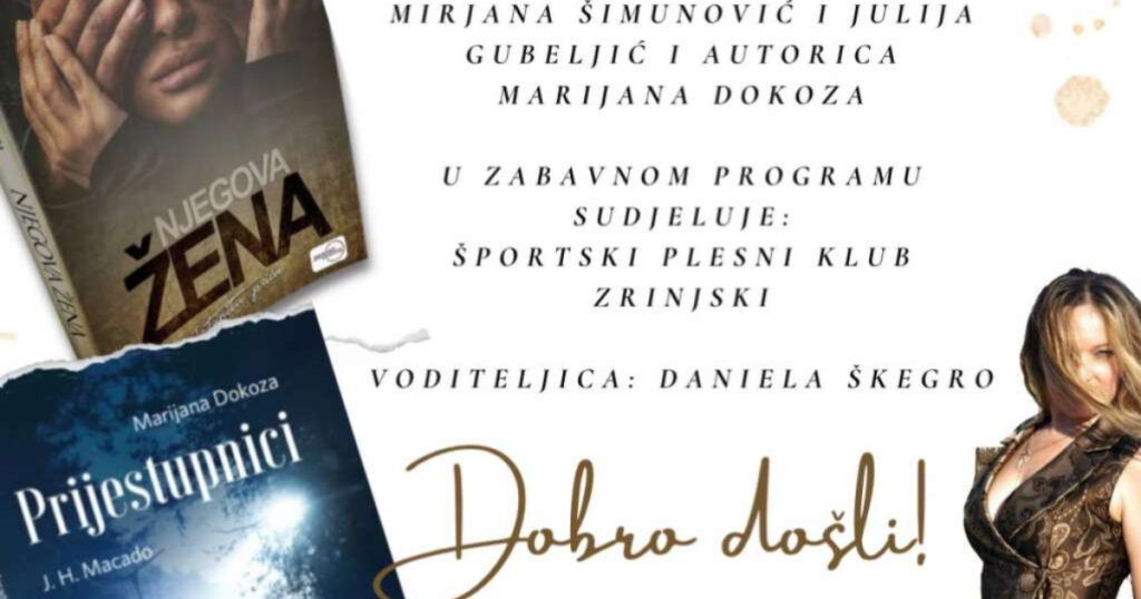 Predstavljanje knjiga “Njegova žena” i “Prijestupnici” Marijane Dokoza