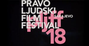 Pravo Ljudski Film Festival u Sarajevo od 11. do 16. oktobra