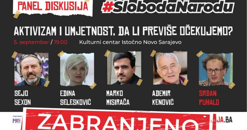 U Istočnom Sarajevu zabranili održavanje diskusije o umjetnosti i aktivizmu