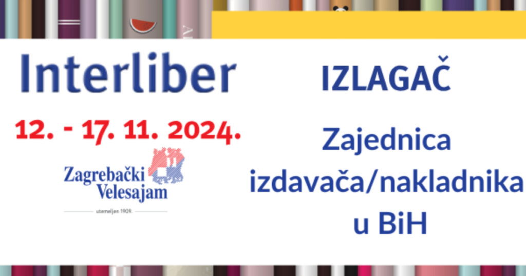 Interliber: Zajednica izdavača/nakladnika u BiH na najvećem sajmu knjiga u Hrvatskoj